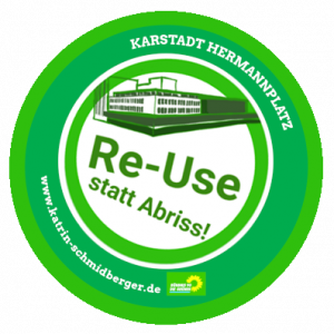 Karstadt Hermannplatz Re-Use statt Abriss